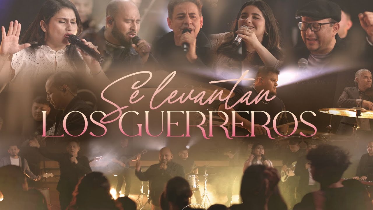 Se Levantan Los Guerreros - Vida Real Worship | Video Oficial