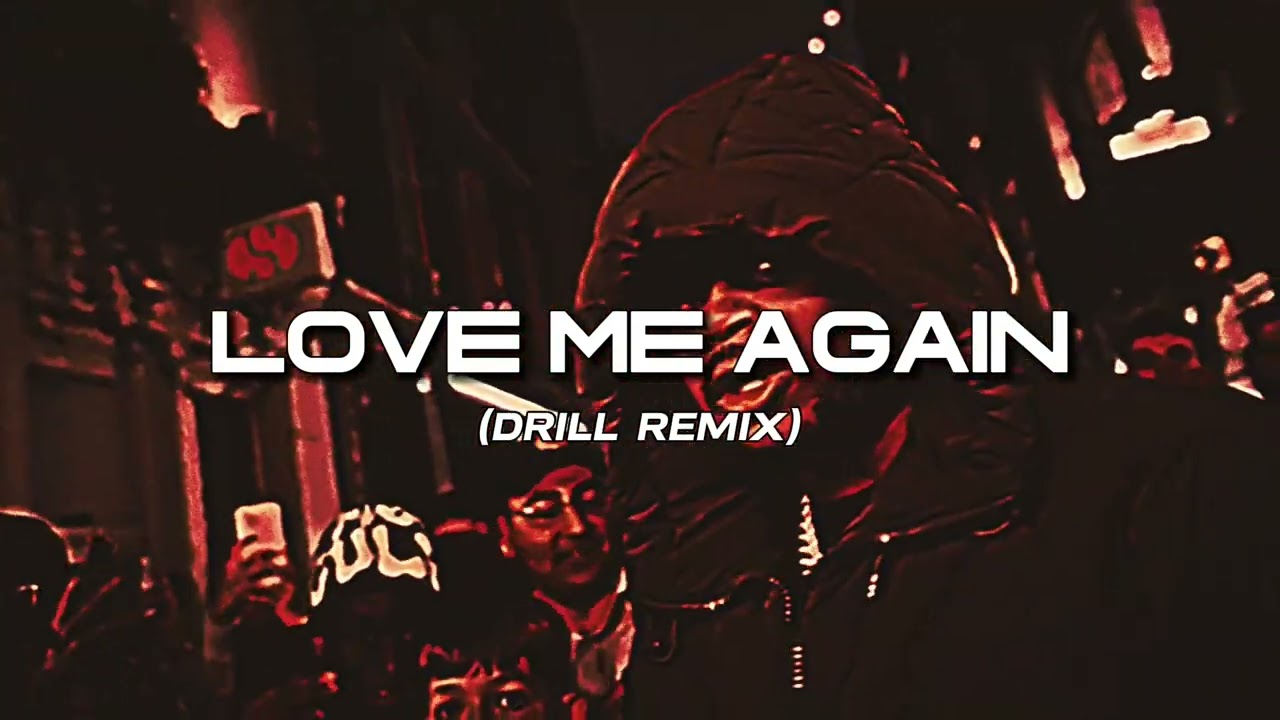 @Johnnewmanmusic - Love Me Again (Drill Remix)