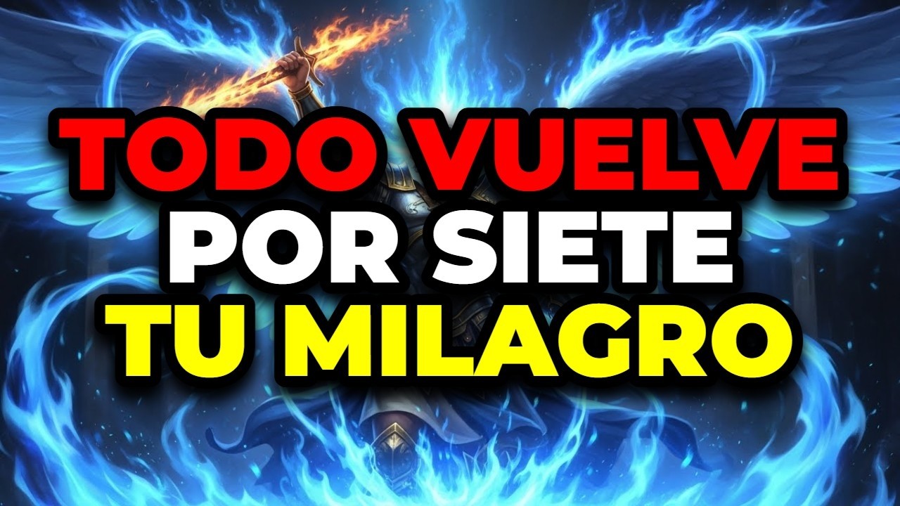 ELEGIDO, TODO LO QUE PERDISTE TE SERÁ DEVUELTO MULTIPLICADO POR SIETE EN ESTA NUEVA ETAPA
