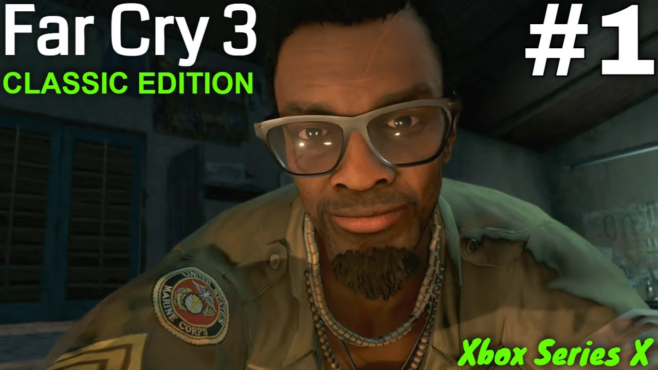 Far Cry 3 Classic Edition [Part 1] Xbox Series X No-Commentary Gameplay Walkthrough