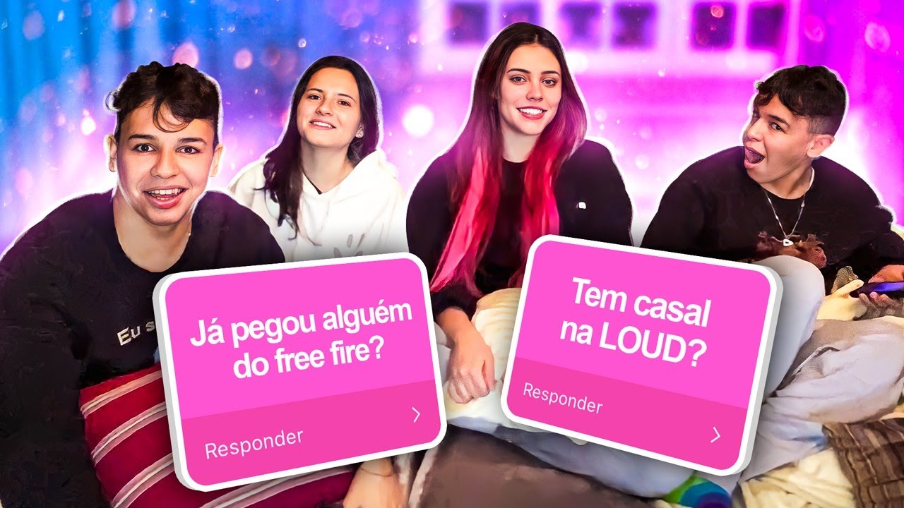 PERGUNTAS POLÊMICAS!! TEM CASAL NA LOUD? QUAIS FAMOSOS JÁ FICAMOS?