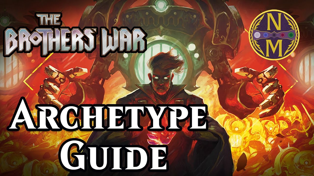 The Brothers' War Archetype Guide | Magic: the Gathering Limited