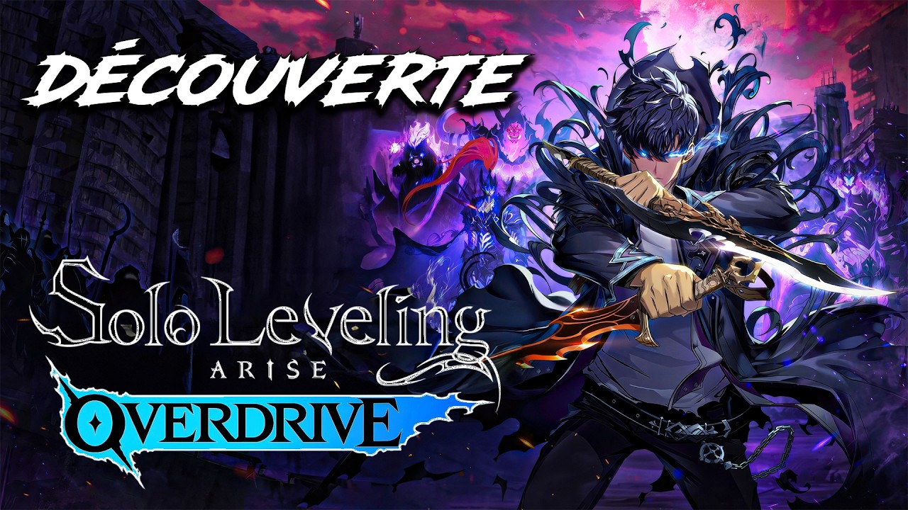 Découverte de Solo leveling Arise overdrive