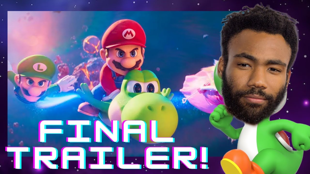 FINAL TRAILER for Mario Galaxy Movie! DONALD GLOVER IS YOSHI?!