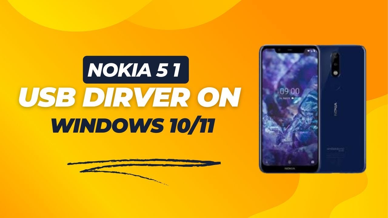 Nokia 5 1   USB Driver on Windows 10/11 Free Download