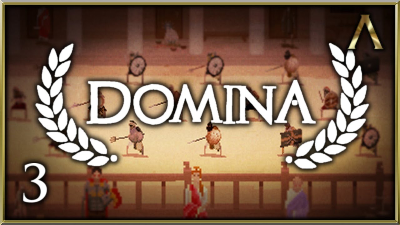 Domina Gameplay - Pt.3 