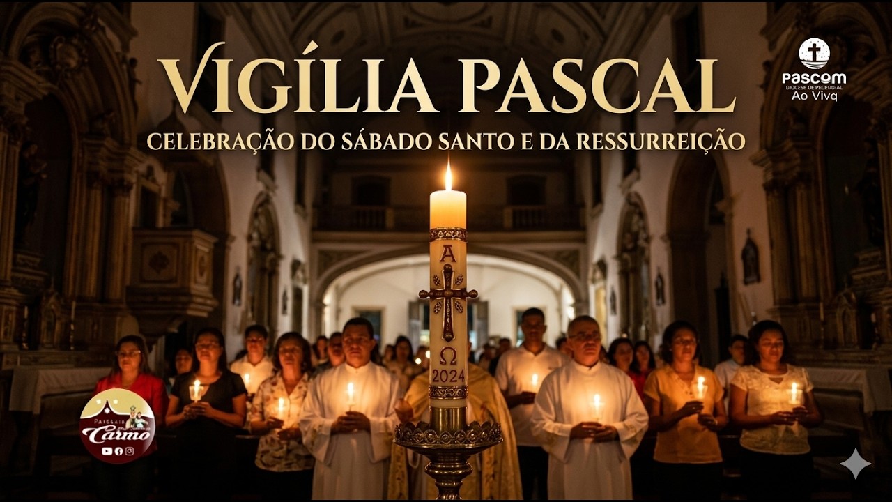 Semana Santa | V&iacute;gilia Pascal | S&aacute;bado | 20h, 04/04/26