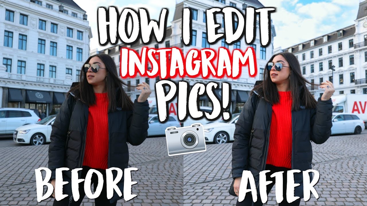 How I Edit Instagram Pictures - Apps, Cameras Used, Tips, & More!