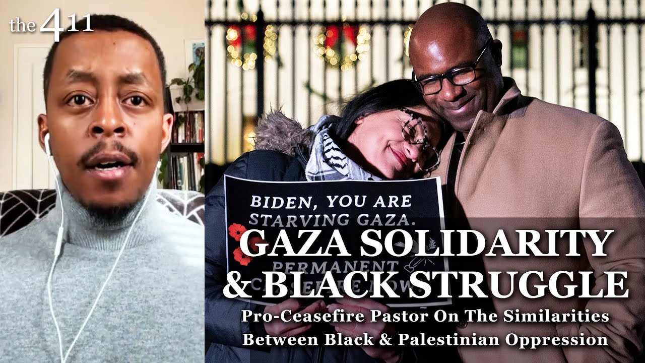 Connecting Gaza & Palestine Solidarity To The Black Church & Struggle | The 411