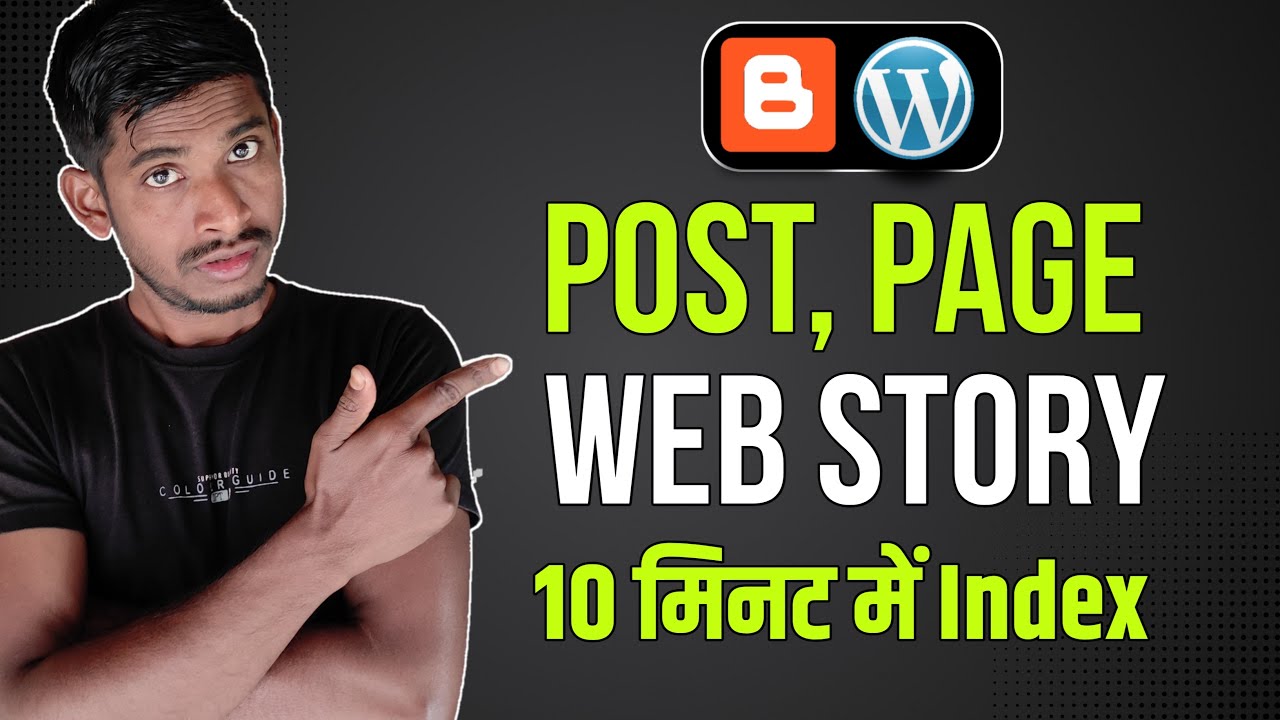 सिर्फ 10 मिनट में INDEX | Blog Post And Web Story Index kaise Kare | Instant  Indexing Method