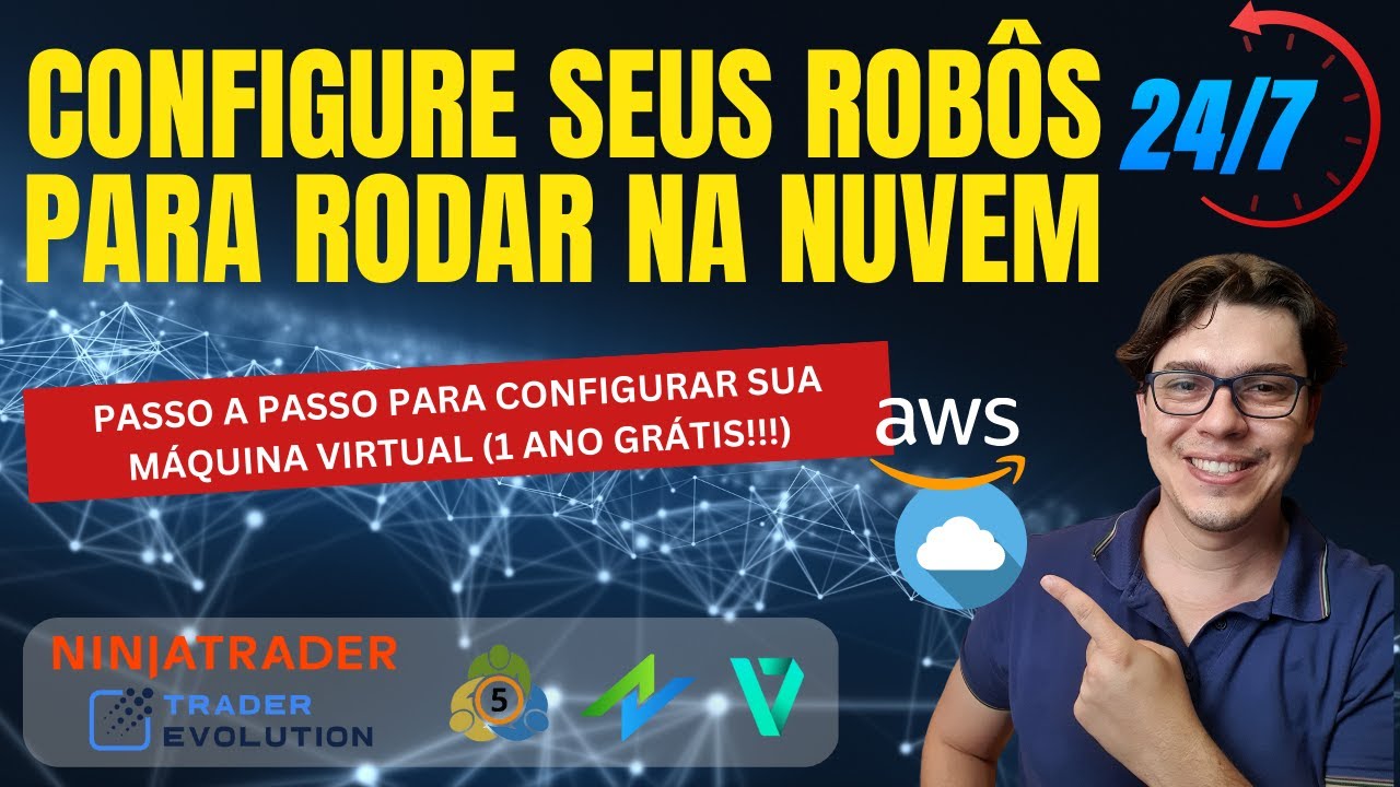 ☁️ RODE SEUS ROBÔS E ESTRATÉGIAS NA NUVEM - 1 ANO GRÁTIS! [Configure máquina virtual Windows na AWS]