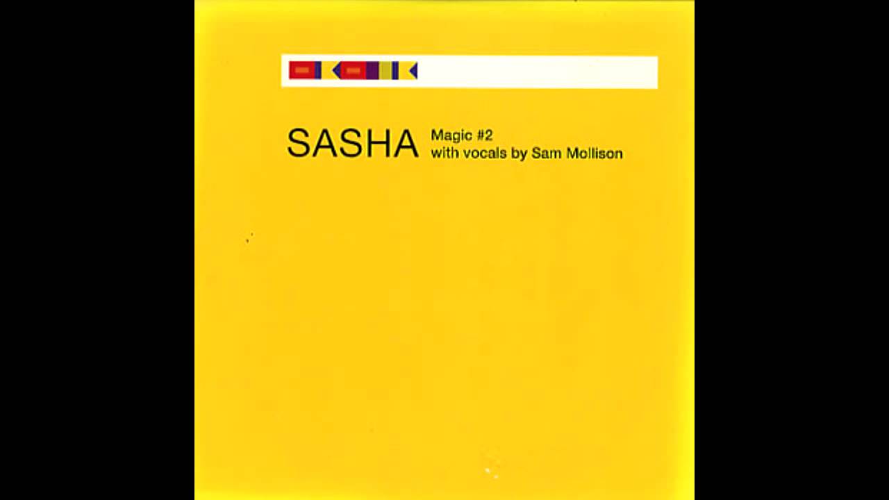 Sasha - Magic #2 (Digweed's 3D Mix)