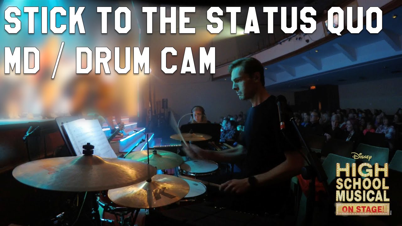 High School Musical On Stage - Stick To The Status Quo | MD/Drum cam 🥁🏀