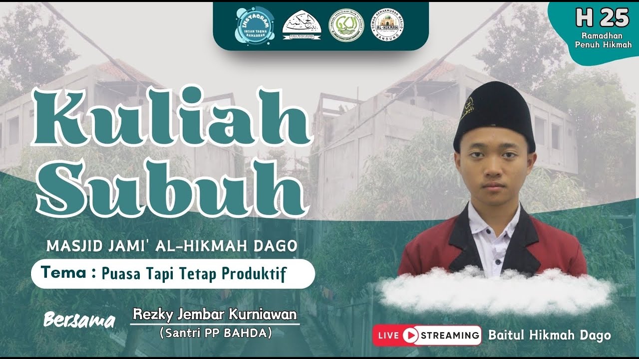 LIVE KULIAH SUBUH #25 | PUASA TAPI TETAP PRODUKTIF | REZKY JEMBAR KURNIAWAN