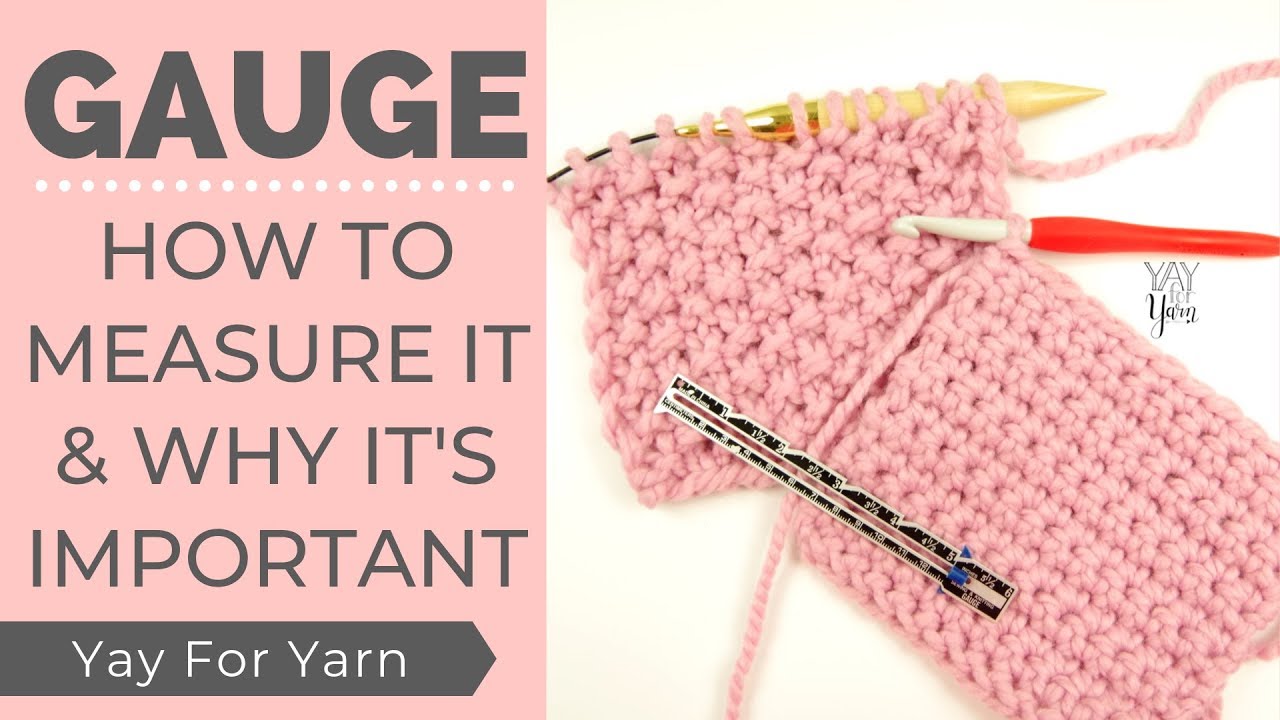 Knit & Crochet Gauge: How to Measure It & Why It's Important | Yay For Yarn