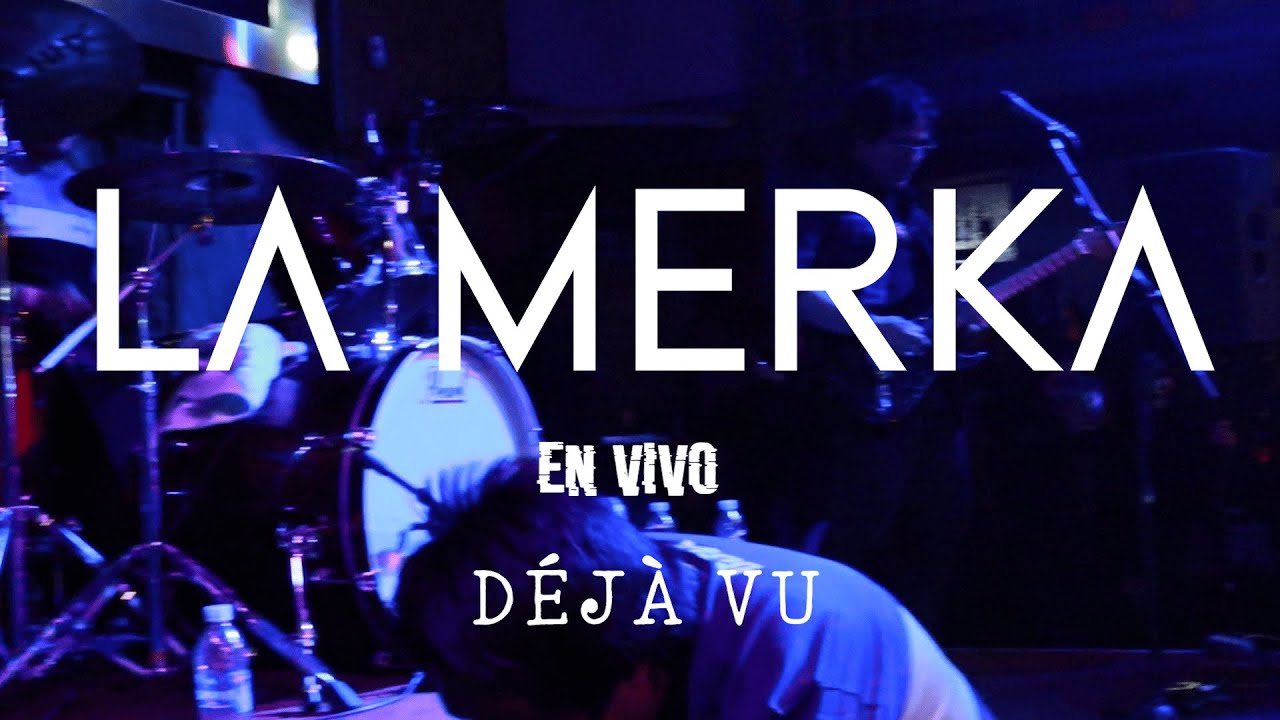 La Merka en vivo -  Déjà vu - Quinqué 06/07/24