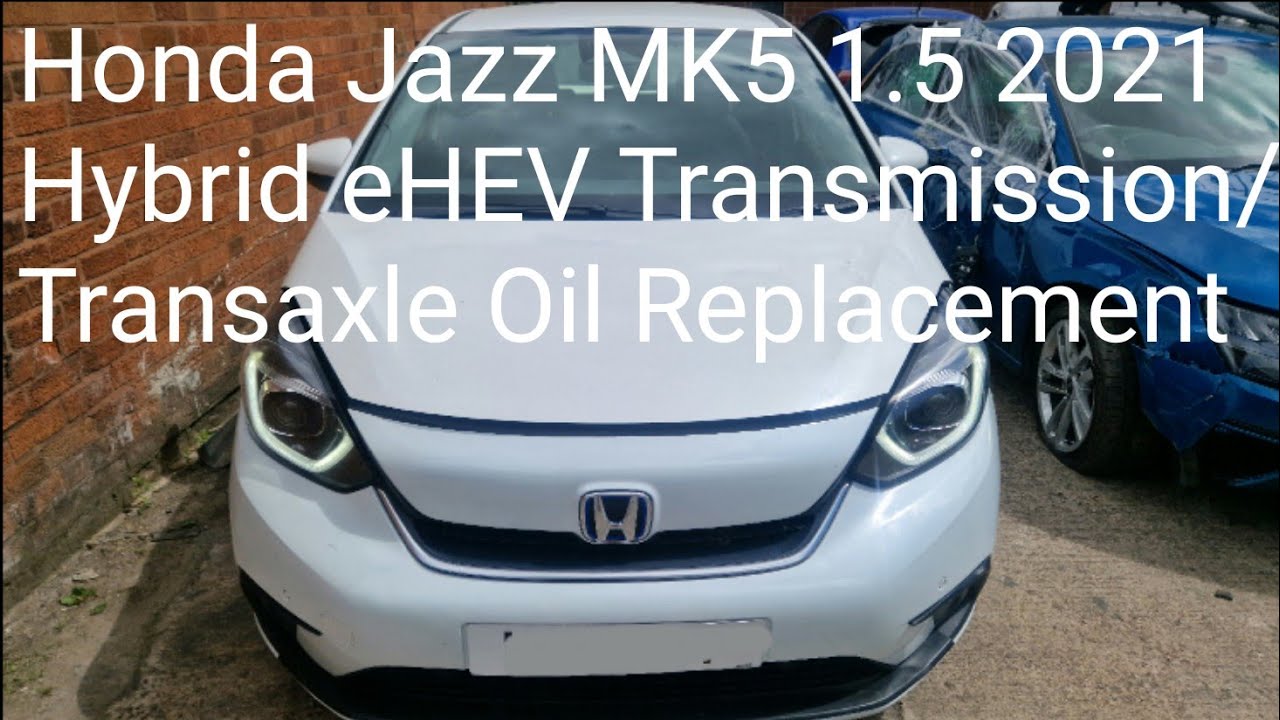 Honda Jazz MK5 1.5 2021 Hybrid eHEV, Hybrid Transmission/Transaxle Oil Replacement