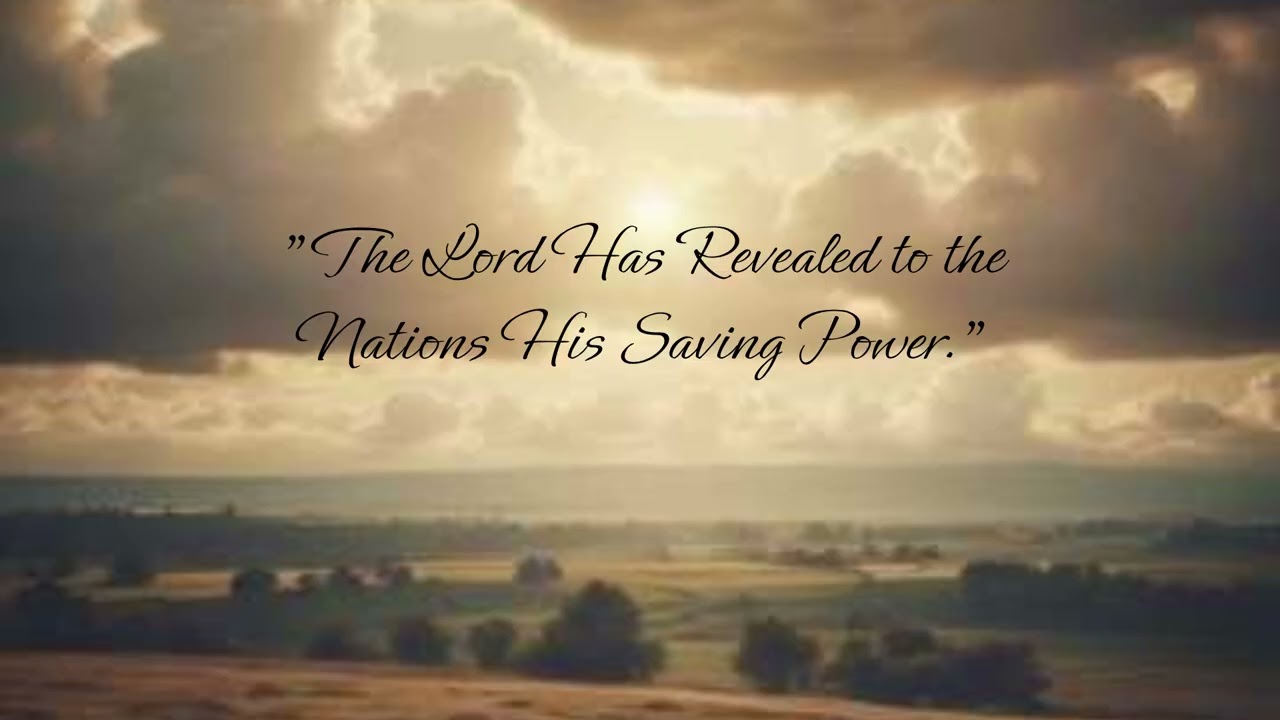Sunday Psalm: 98:1, 2-3, 3-4, October 12, 2025