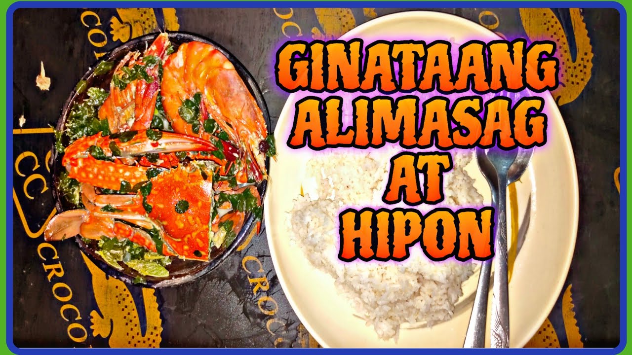 GINATAANG ALIMASAG AT HIPON SA MALUNGGAY | Manugang tv is live!