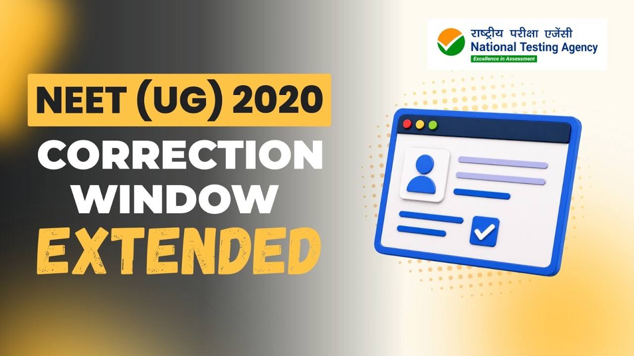 NEET (UG) 2020 Application Correction & Exam City Choice Extended | National Testing Agency