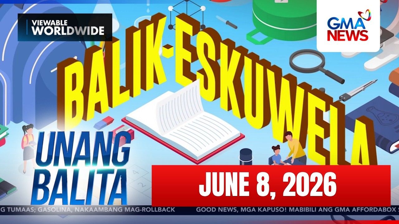 Unang Balita - Part 1 (June 8, 2026) | Unang Hirit