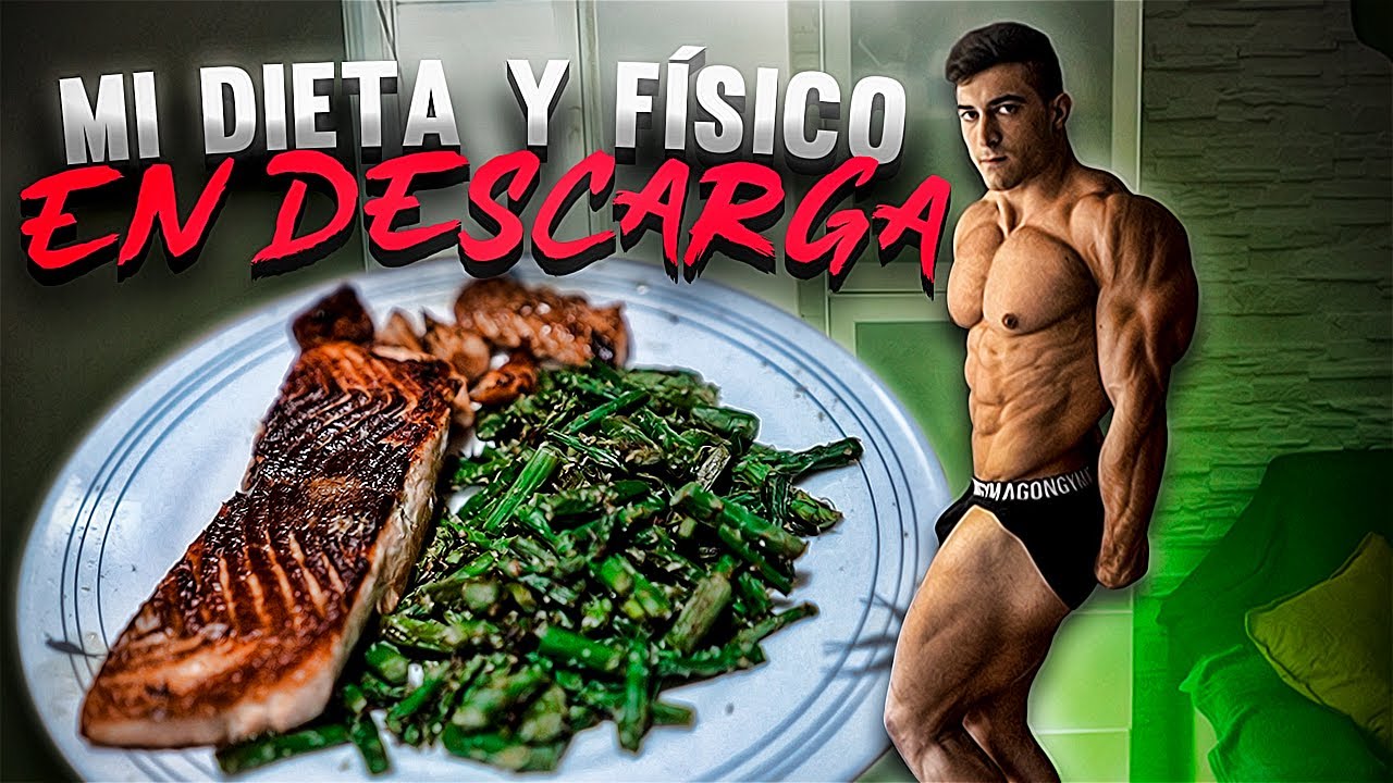TODA MI DIETA y FÍSICO en DESCARGA de CARBOHIDRATOS a 19 DÍAS de COMPETIR
