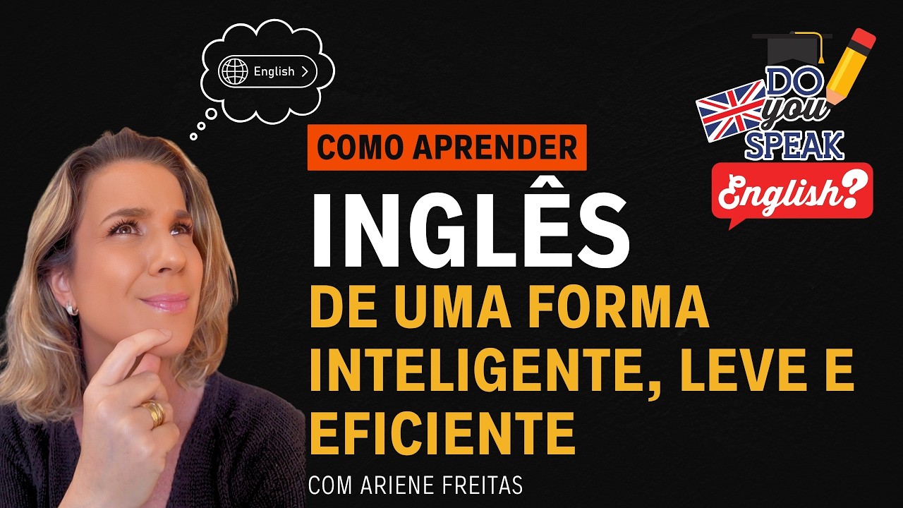 Como Aprender Ingl&ecirc;s de uma forma INTELIGENTE