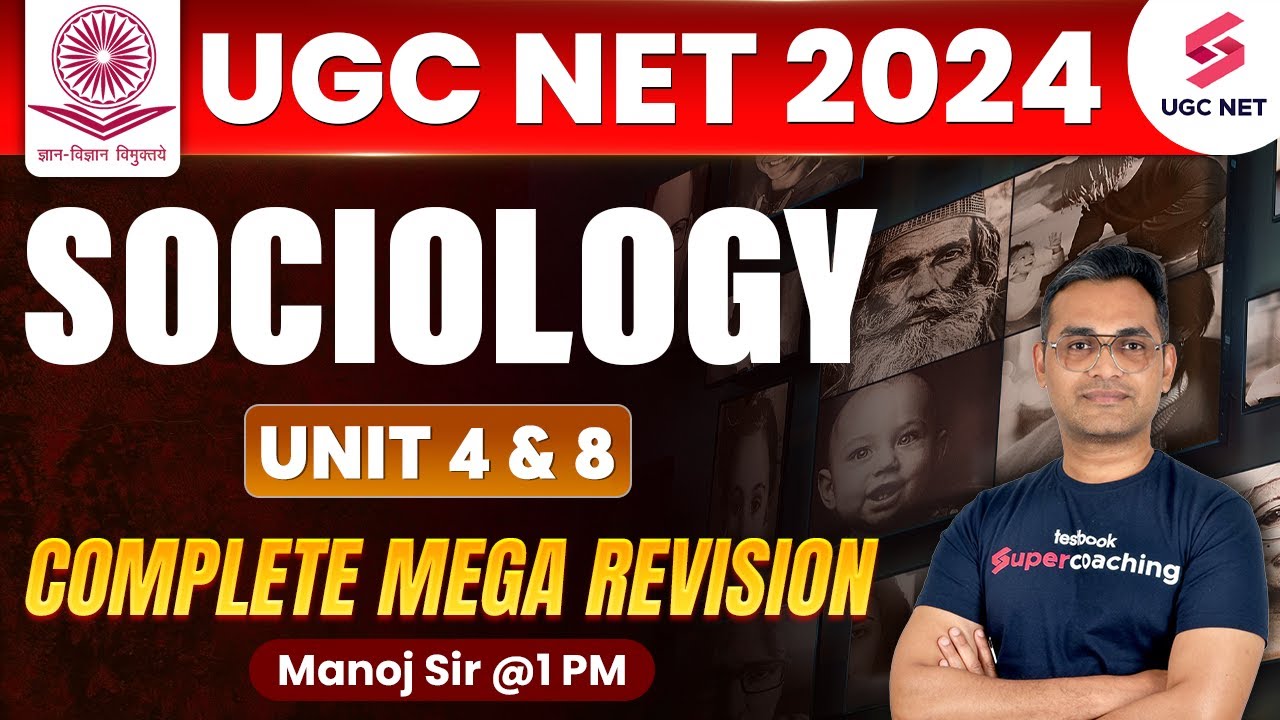 UGC NET Sociology Mega Revision | UGC NET Sociology Unit 4 and 8 Complete Revision | Manoj Sir