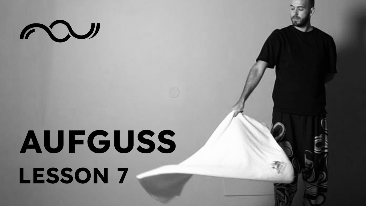 Lesson 7 | Aufguss Towel Waving with Bogdan Albu