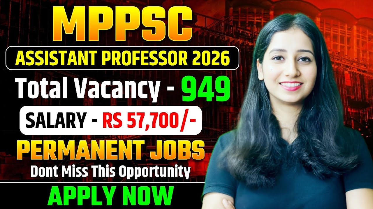 MPPSC Assistant Professor 2026 Notification OUT I Permanent Government Job I Syllabus, Eligibility