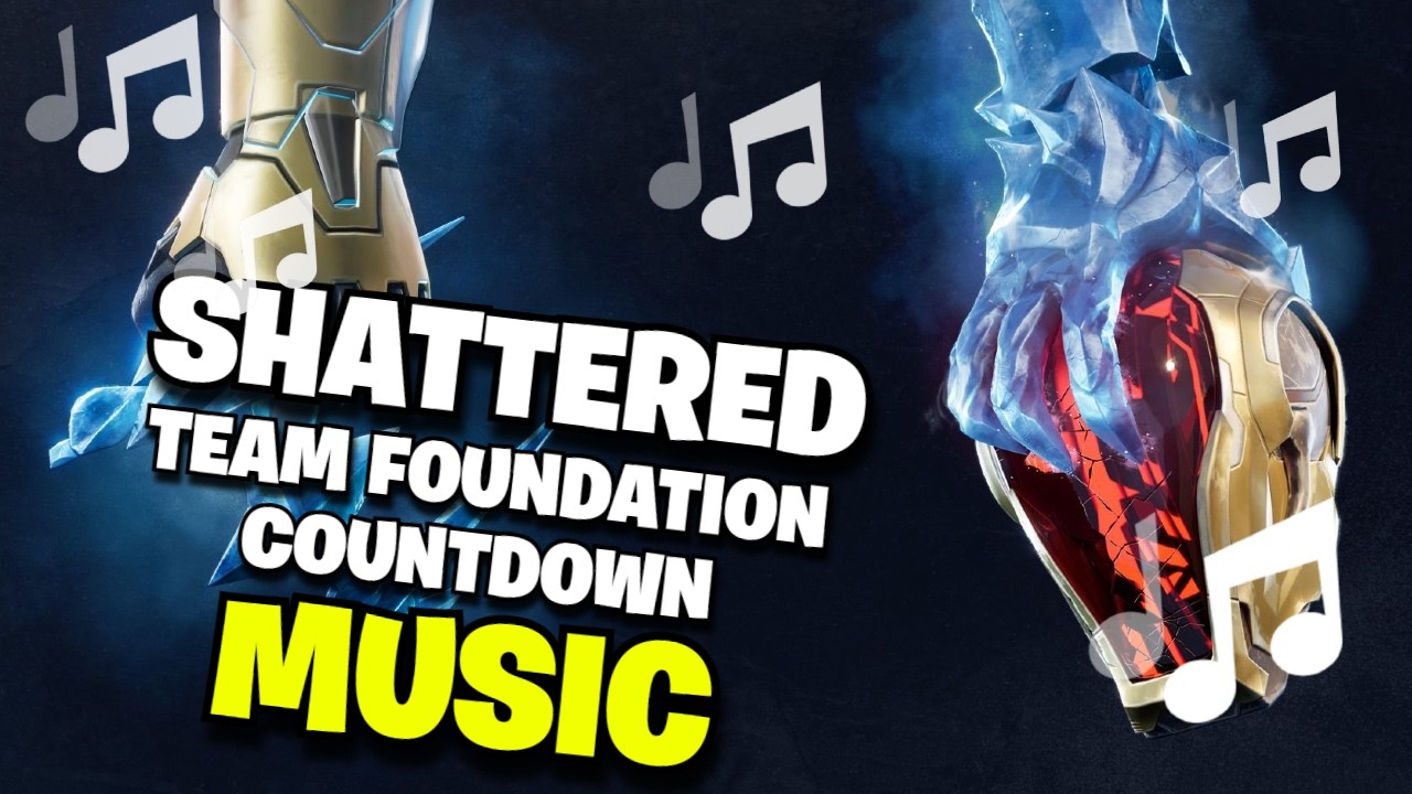 Fortnite | 'SHATTERED' Team Foundation Countdown Music - Chapter 7 Season 2 Finale Live Event