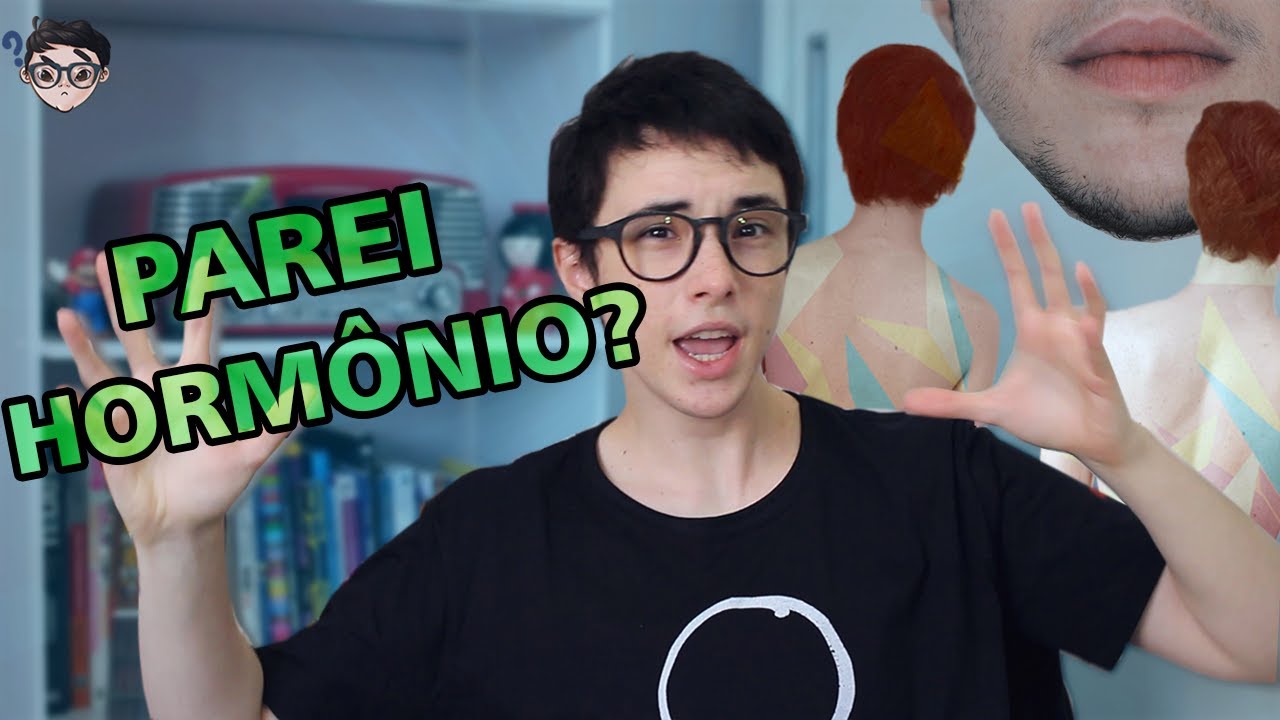 Por que tinha parado com tratamento hormonal? + Consequ&ecirc;ncias | Ariel Modara