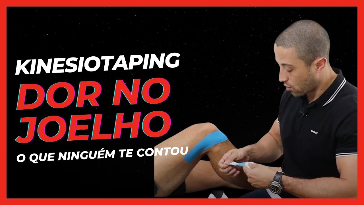 ESTABILIDADE DE JOELHO, BANDAGEM FUNCIONAL, KINESIOTAPING