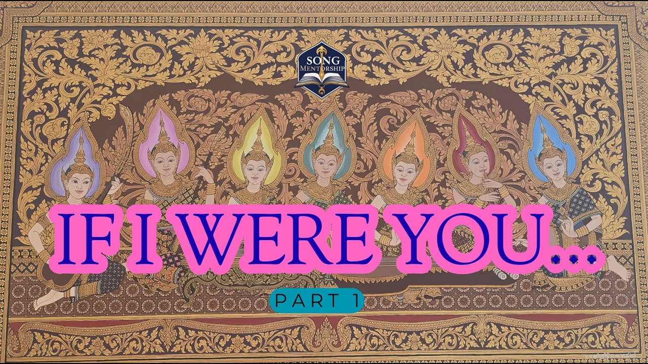 IF I WERE YOU... (Part 1) | Song Mentorship #song #entertainment #education #advice #life