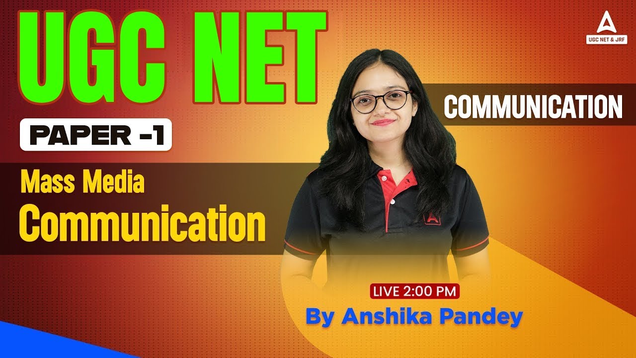 Communication UGC NET Paper 1 | UGC NET Paper 1 Mass media Communication  By Anshika Pandey