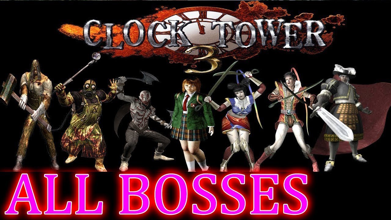 Clock Tower 3 ALL BOSSES