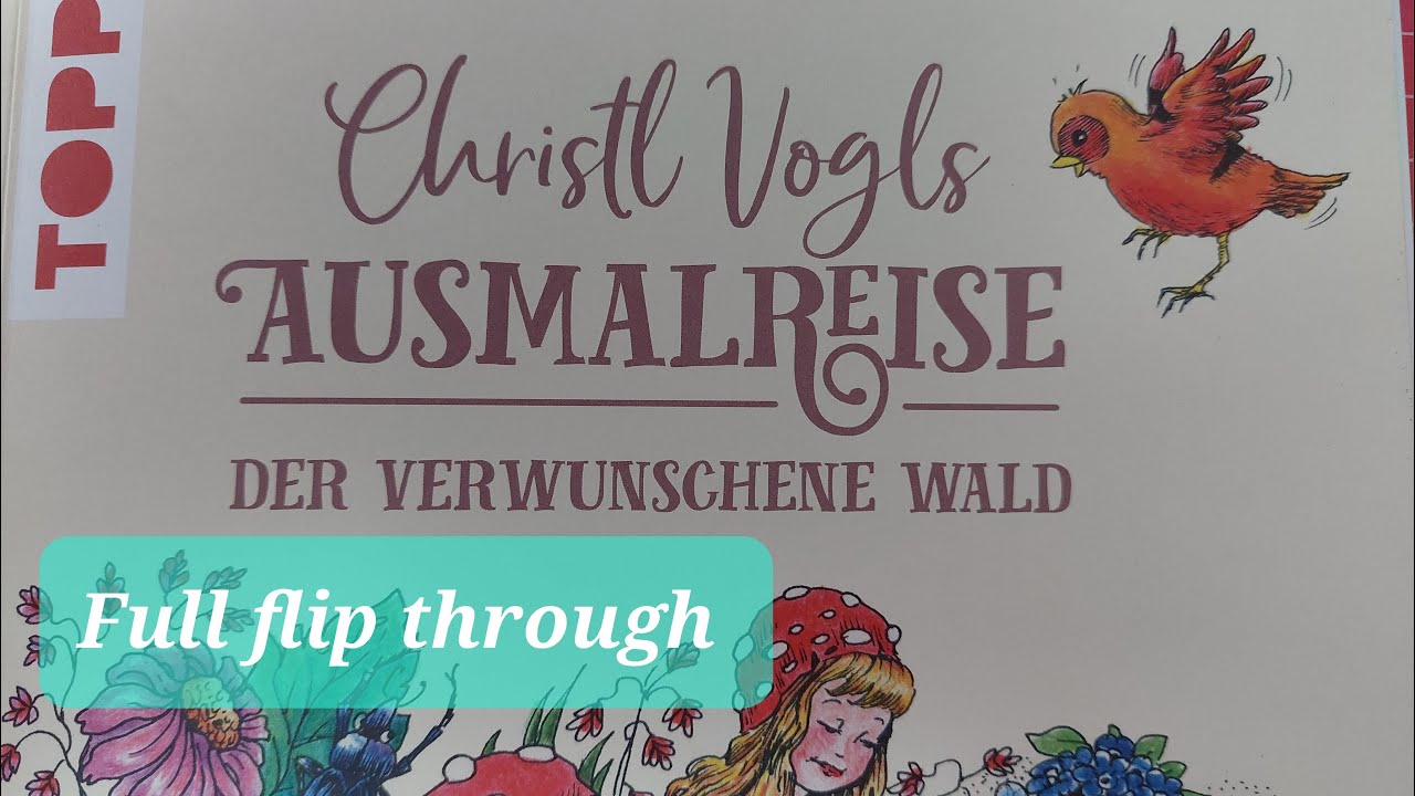 Full flip through of Christl Vogls 'The Enchanted Forest' Asmalreise Der Verwunschene Wald
