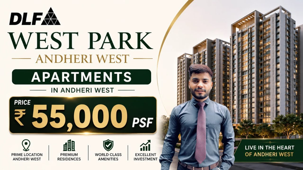 🔥 DLF West Park in Andheri West | Luxury Apartments in Mumbai | ₹55,000 PSF in Andheri West