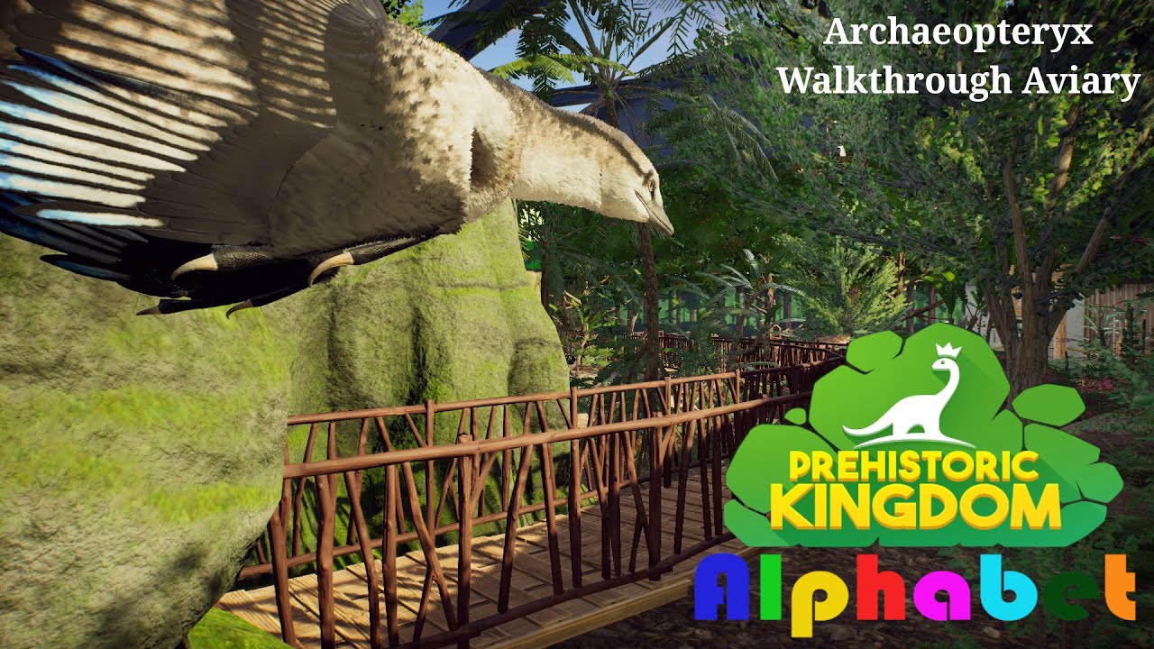 Walkthrough Archaeopteryx Aviary in the new Update 16 || Prehistoric Kingdom Alphabet | Speedbuild