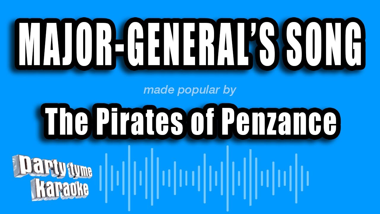 The Pirates of Penzance - Major-General's Song (Karaoke Version)