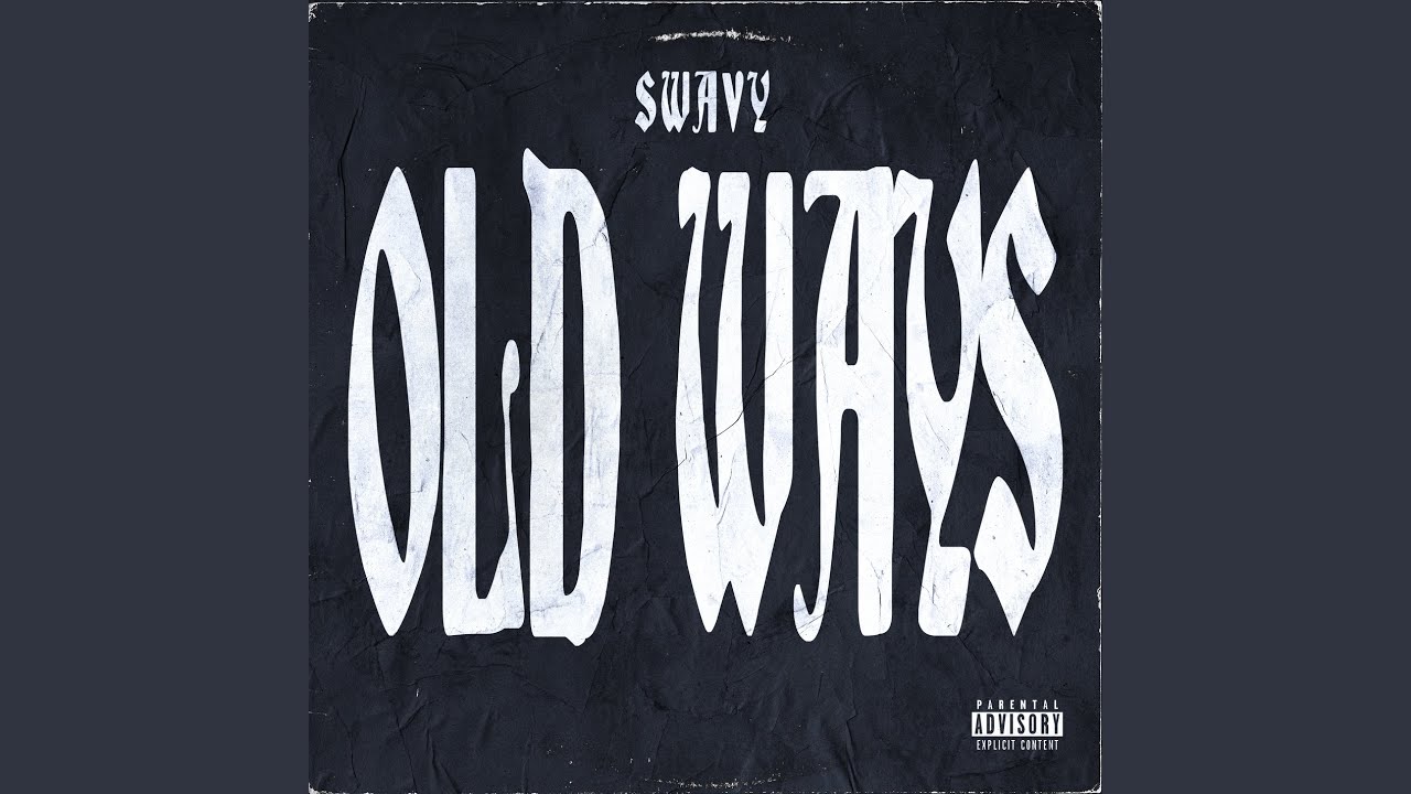 Old Ways