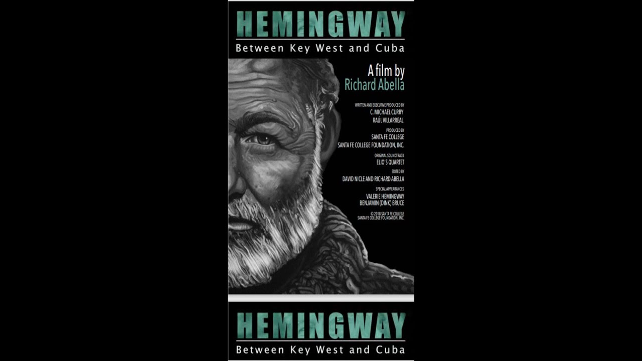 Hemingway: Between Key West and Cuba