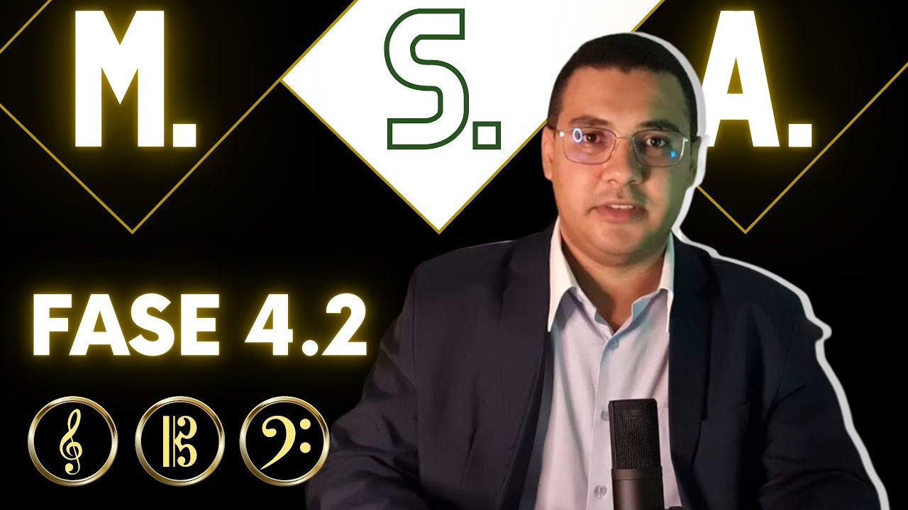 MSA FASE 4 - Parte 2 - AULA COMPLETA! com lições nas Claves de SOL, DÓ e FÁ!