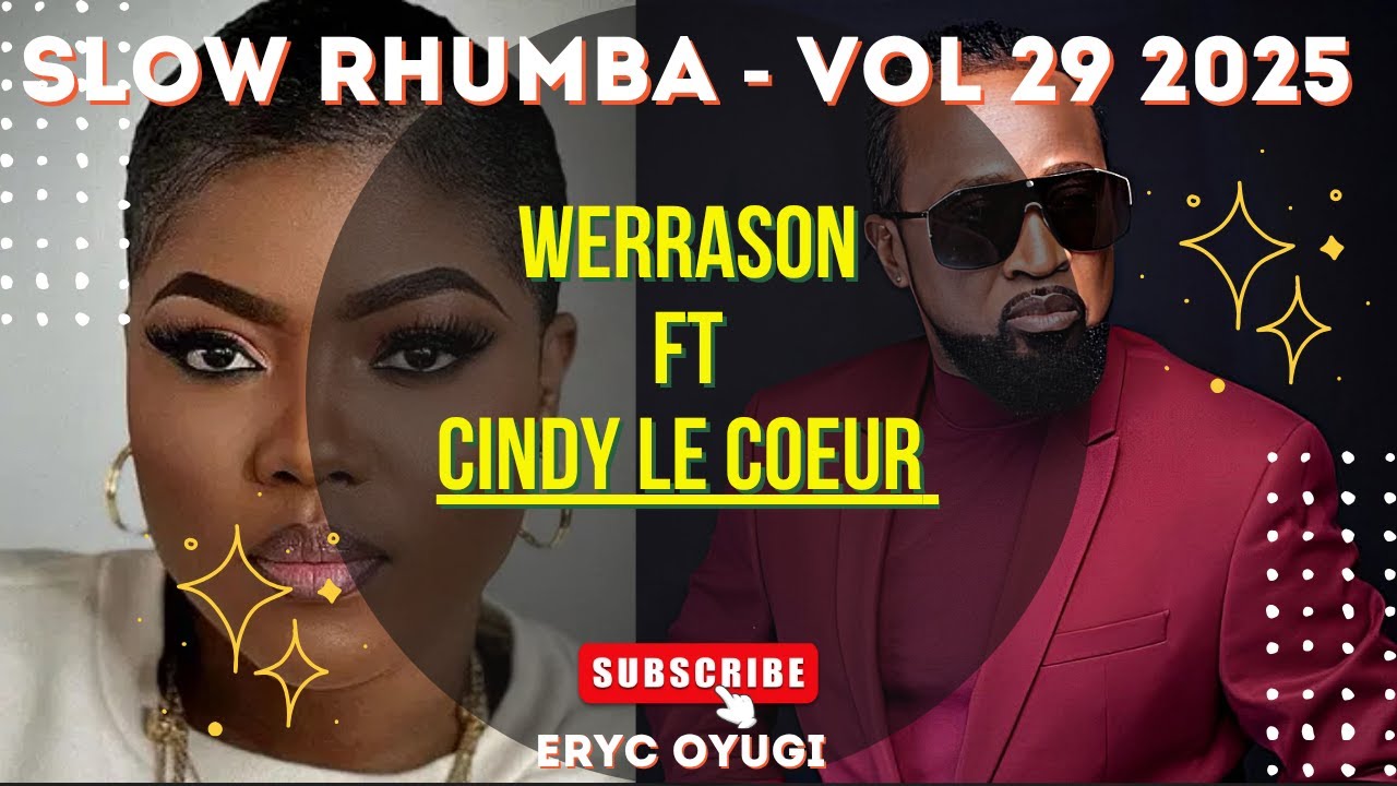 SLOW RHUMBA - VOL 28 2025 #erycoyugi #Fabregas #werrason  #fallyipupa #koffiolomide #cindylecoeur
