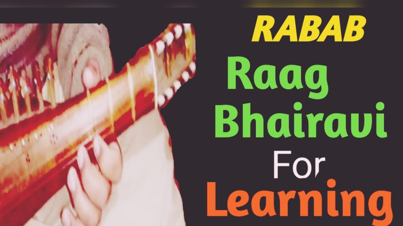 Raag Bhairavi Naghma ||  (RABAB) Tutorial with Tabla