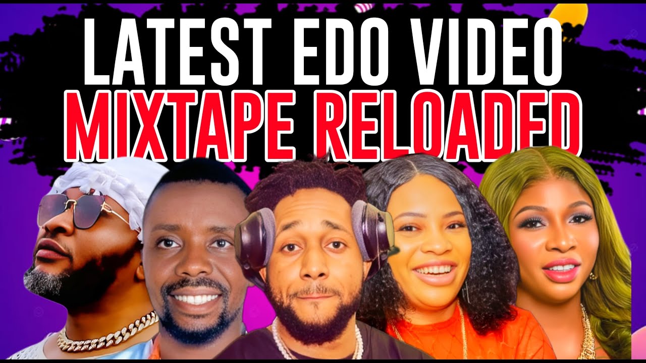EDO AFRO PARTY VIDEO MIX 2025 | EDO VIDEO MUSIC FT Esther Edokpayi, Influence Akaba, Akobe, Don Vs