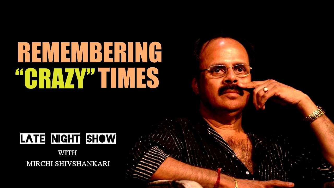 TRISHA IS MY FAVOURITE ACTRESS - CRAZY TIMES WITH CRAZY MOHAN | MIRCHI SHIVSHANKARI