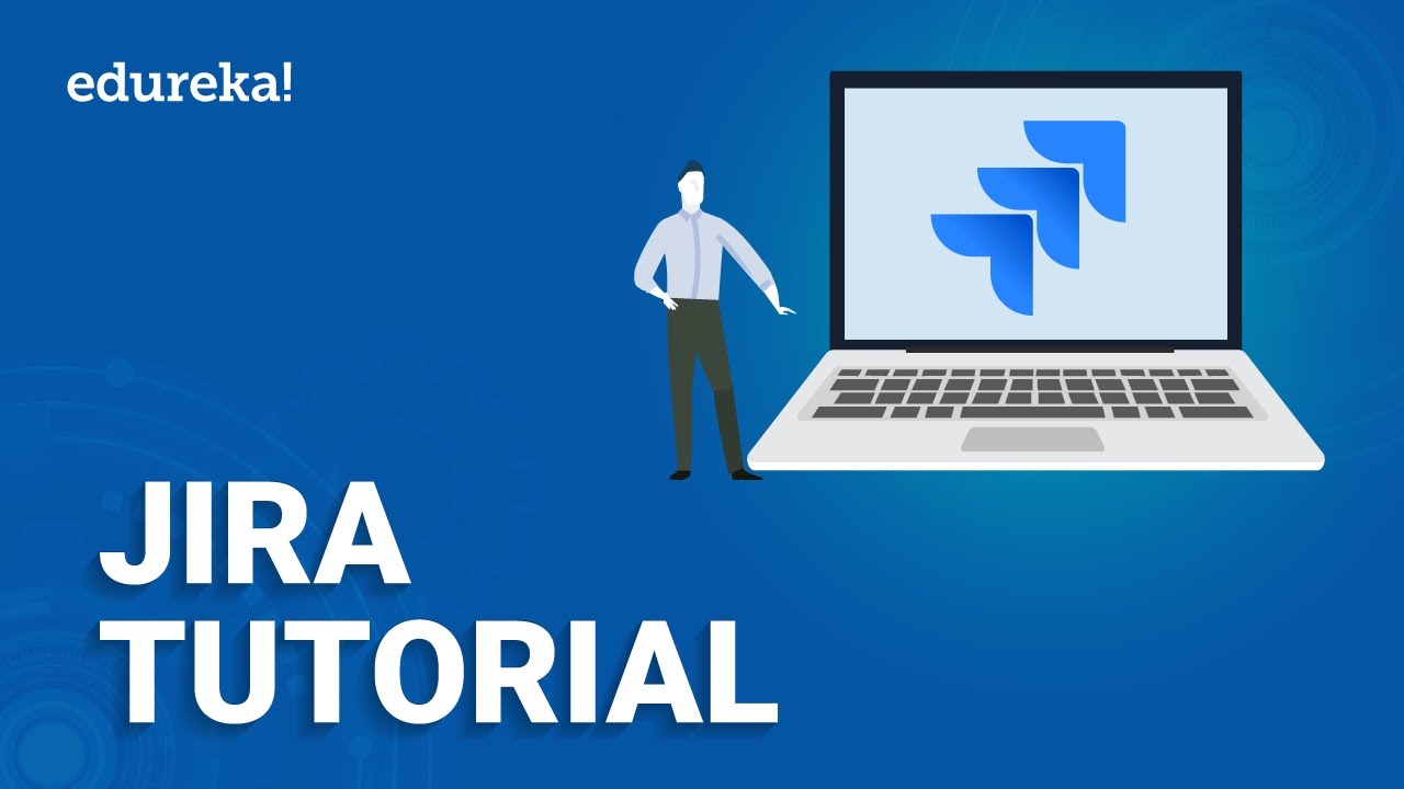 Учебное пособие по Jira | Самое простое введение для начинающих | Эдурека