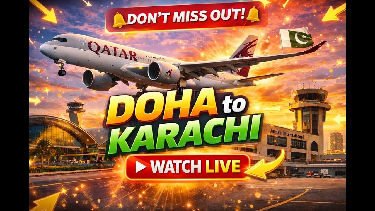 LIVE Doha ➜ Karachi | Qatar Airways A350 Landing in Pakistan 🇶🇦➡️🇵🇰