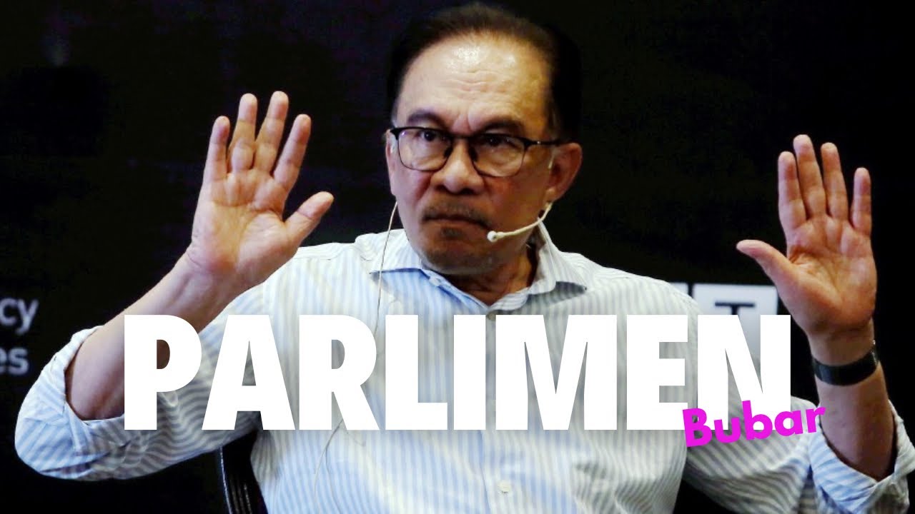 PRU 16: Parlimen Bubar?
